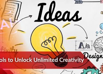 5 Tools to Unlock Unlimited Creativity