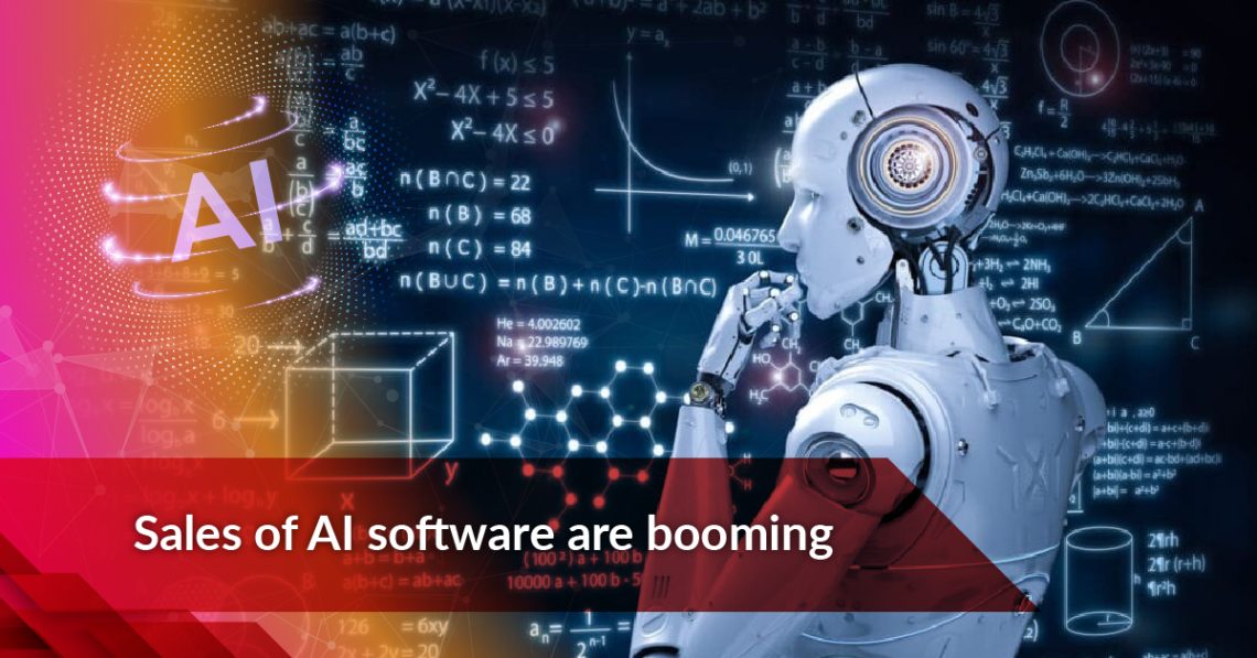Sales of AI software are booming