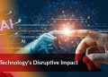 AI Technology’s Disruptive Impact