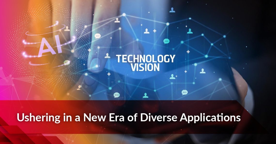 Ushering in a New Era of Diverse Applications