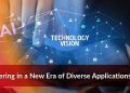 Ushering in a New Era of Diverse Applications