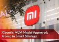 Xiaomi’s MILM Model Approved: A Leap in Smart Strategy