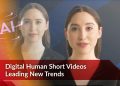 Digital Human Short Videos Leading New Trends