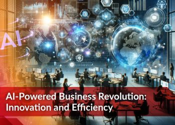 AI-Powered Business Revolution: Innovation and Efficiency