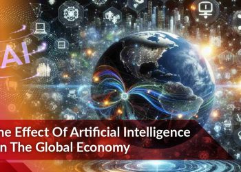 The Effect Of Artificial Intelligence On The Global Economy