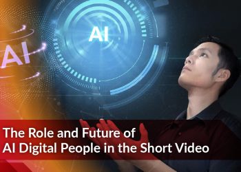 The Role and Future of AI Digital People in the Short Video.