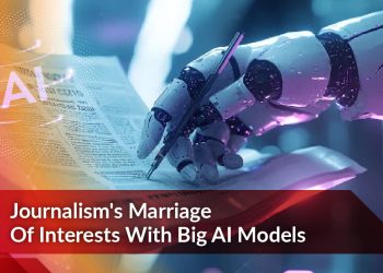 Journalism’s Marriage of Interests with Big AI Models
